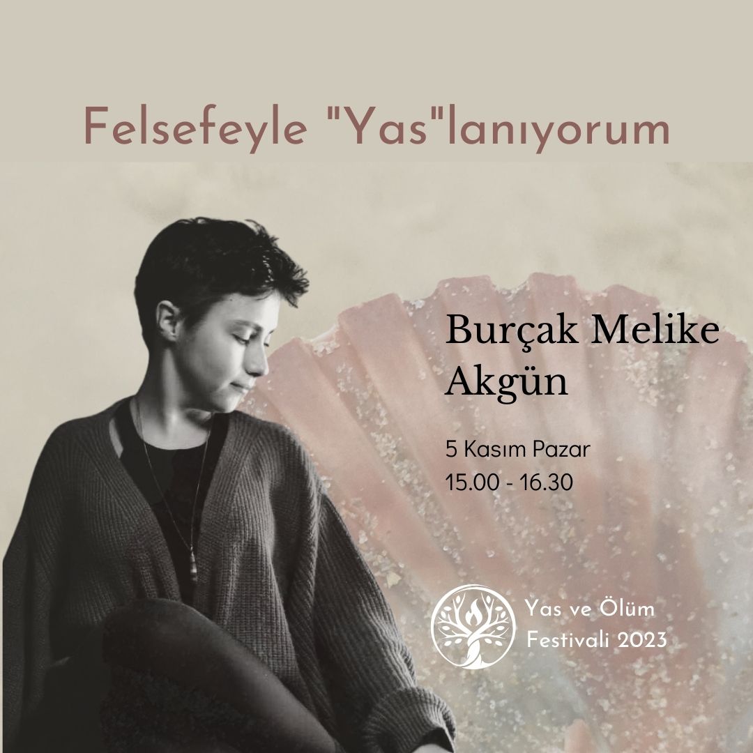 Felsefeyle “Yas”lanıyorum
